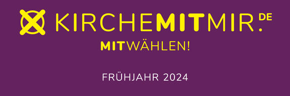 Kirche Mit Mir – Wahl 2024 – Kirche Mit Mir – Gemeindekirchenratswahl ...